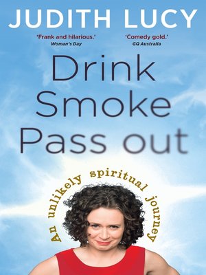 cover image of Drink, Smoke, Pass Out